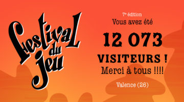 12073 visiteurs pour la 7e édition du Festival du jeu de Valence 2018