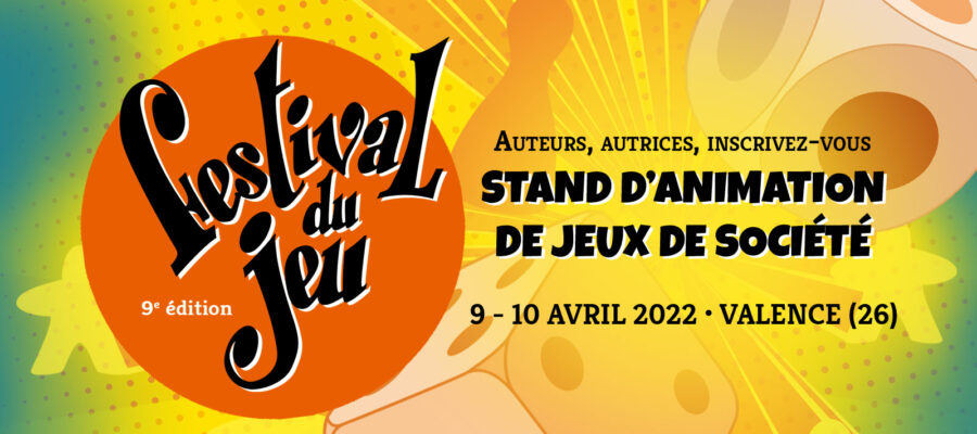 Inscription des auteurs et autrices au Festival du jeu de Valence 2022