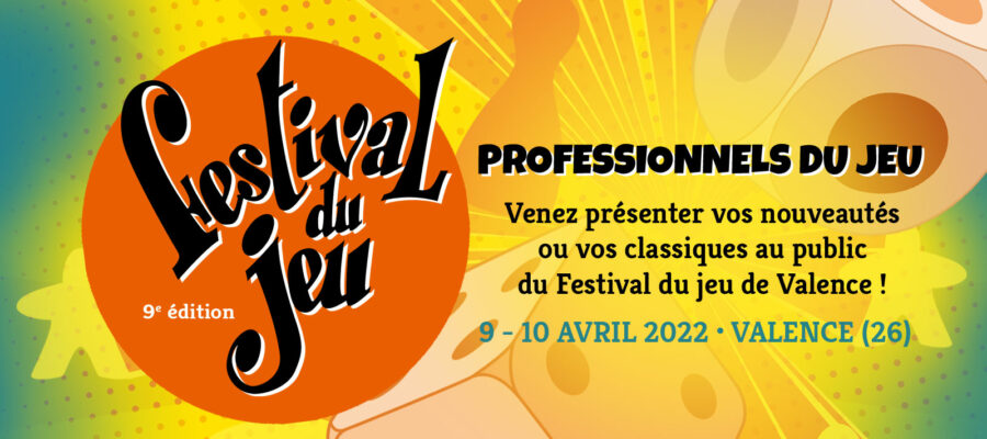 image pour l'inscription par formulaire des professionnels du jeu de société au Festival du jeu de Valence 2022
