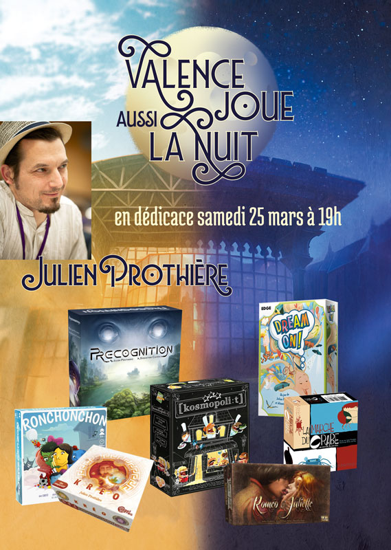 dédicace Julien Prothière à Valence joue aussi la nuit samedi 25 mars 2023 à 19h