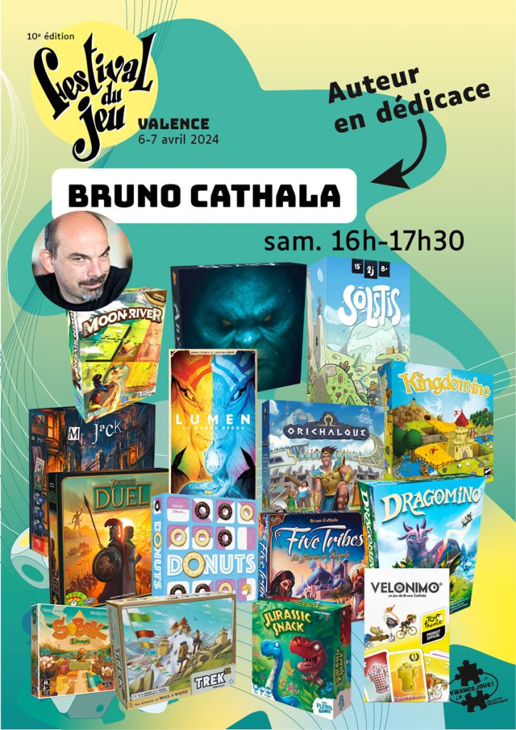 Bruno Cathala en dédicace au Festival du jeu de Valence 6 et 7 avril 2024 au Palais des Expositions samedi 14h - 20h et dimanche 10h - 19h