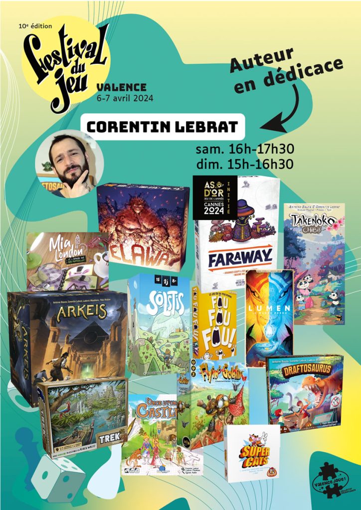 Corentin Lebrat en dédicace au Festival du jeu de Valence 6 et 7 avril 2024 au Palais des Expositions