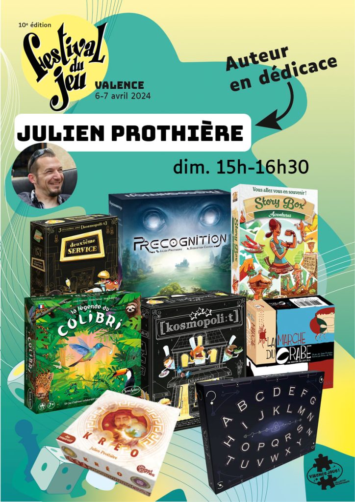 Julien Prothière en dédicace au Festival du jeu de Valence 6 et 7 avril 2024 au Palais des Expositions