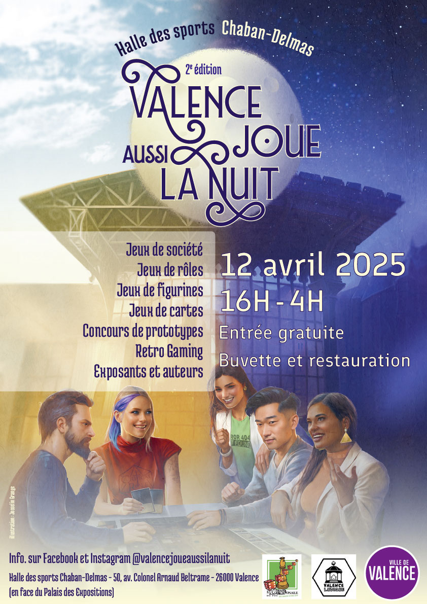 affiche de l'événement Valence joue aussi la nuit - festival jeux de société, jeux de rôles et jeux de figurines. 12 avril 2025 à Valence